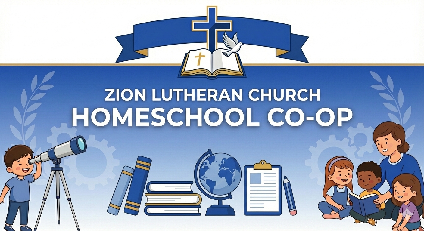 Zion Lutheran Church Homeschool Co-op banner with cross, Bible, dove, students, books, and learning icons